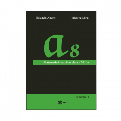 Matematica auxiliar clasa a VIII-a - semestrul I (ebook)